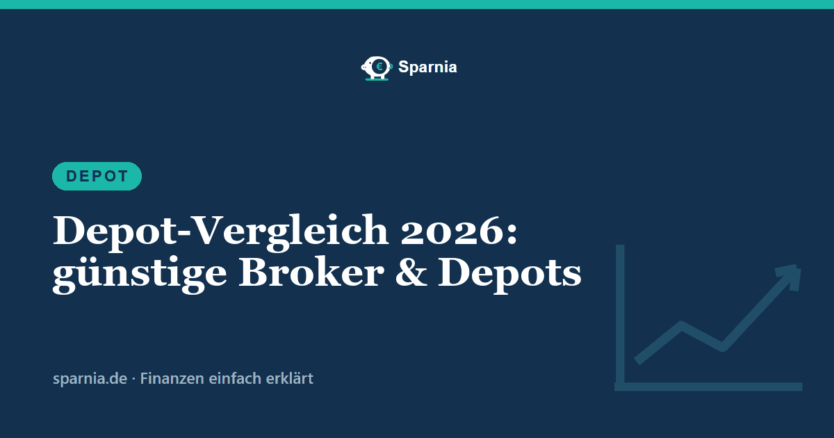 Depot-Vergleich 2026: günstige Broker und Depots